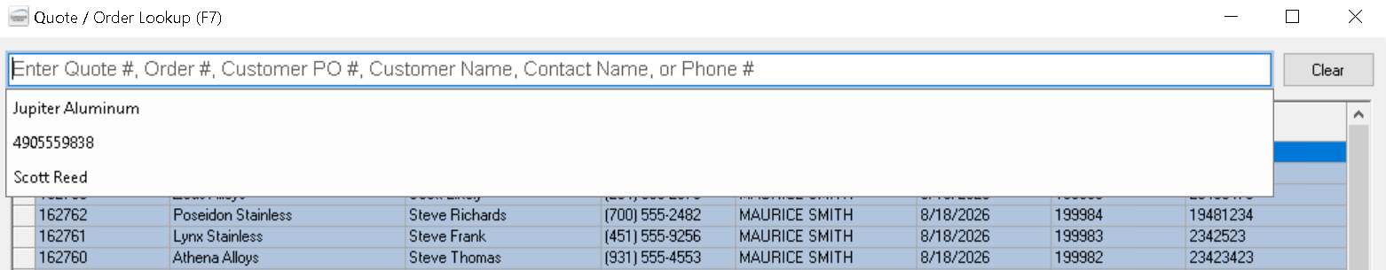 Quote / Order Lookup window with an empty search box prompting for a Quote #, Order #, Customer PO #, Customer Name, Contact Name, or Phone #, and a dropdown beneath it listing three recent searches: Jupiter Aluminum, 4905559838, and Scott Reed